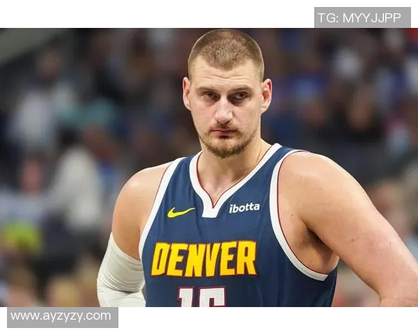 尼古拉约基奇:篮球场上的全能天才与未来的传奇之路 尼古拉约基奇:篮球场上的全能天才与未来的传奇之路